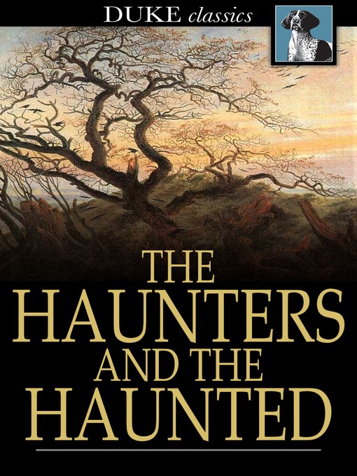 Title details for The Haunters and the Haunted by Ernest Rhys - Wait list